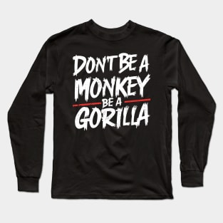 Wear a Gorilla Suit Day – January Long Sleeve T-Shirt